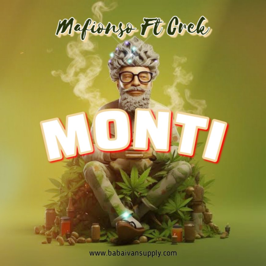 New Audio | Mafionso Ft Crek - Monti | Download Mp3
