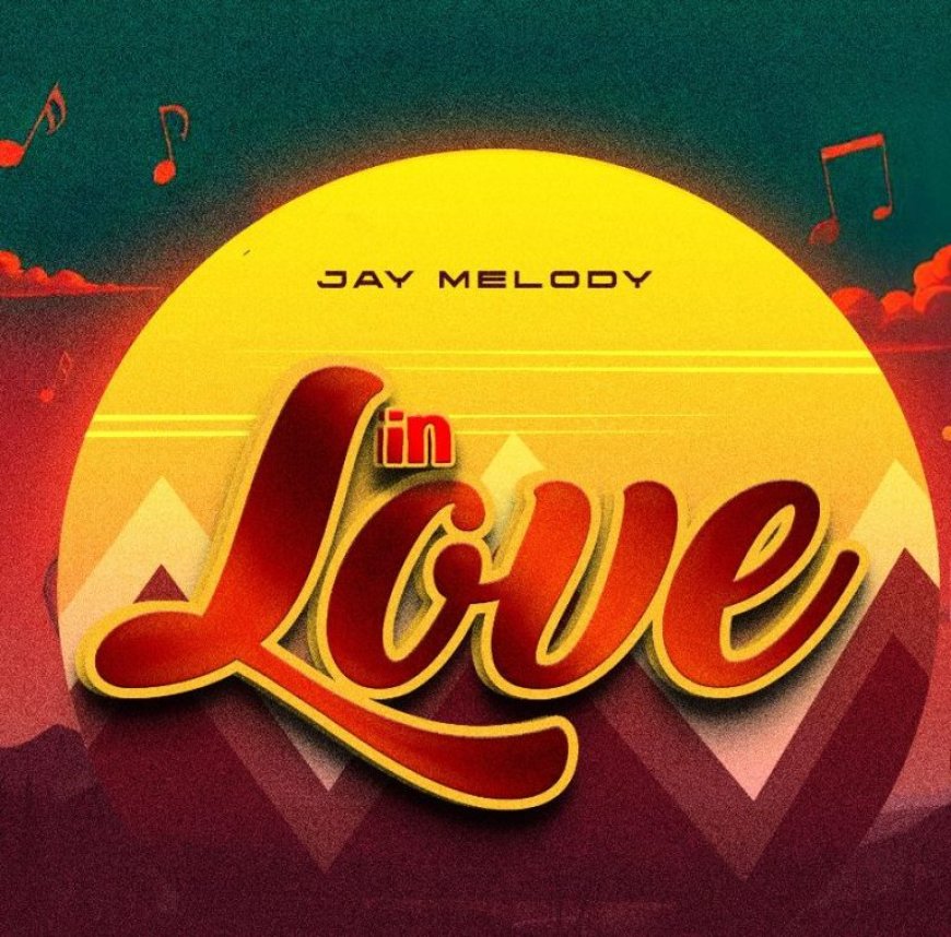 New Audio | Jay Melody - In Love | Download Mp3