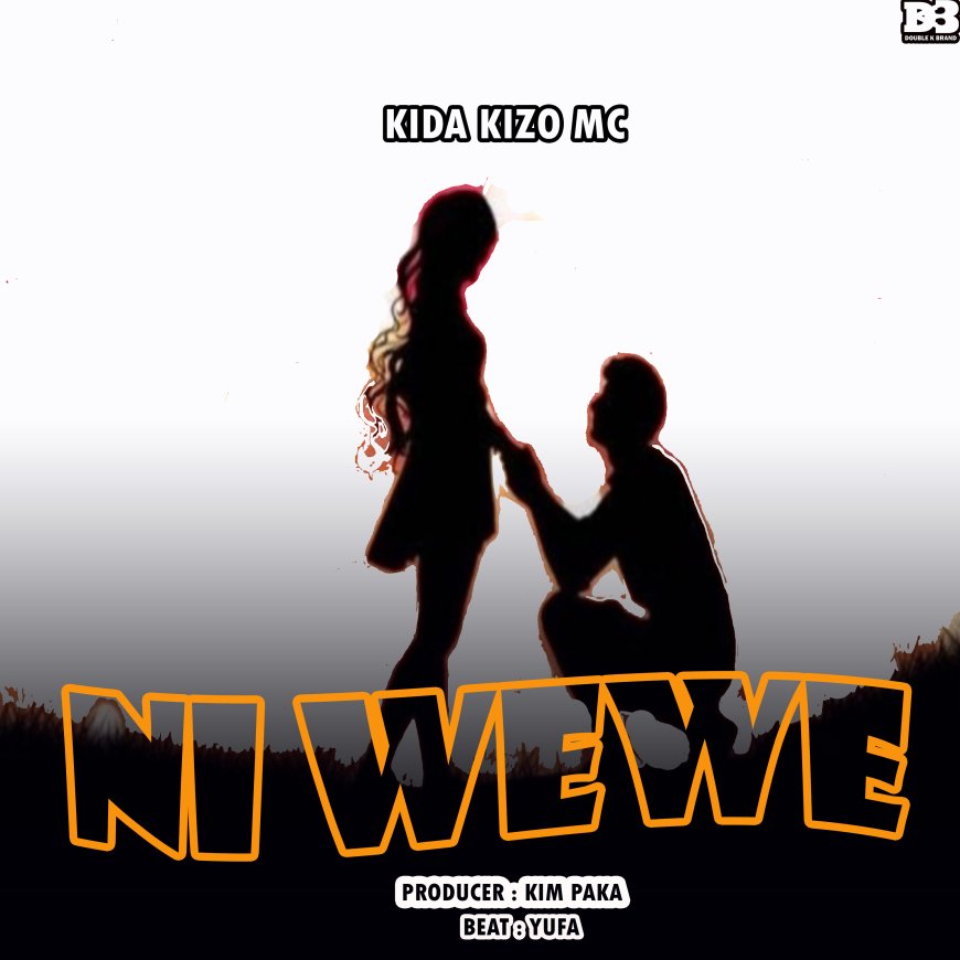 New Audio | Kida Kizo Mc - Ni Wewe | Download Mp3