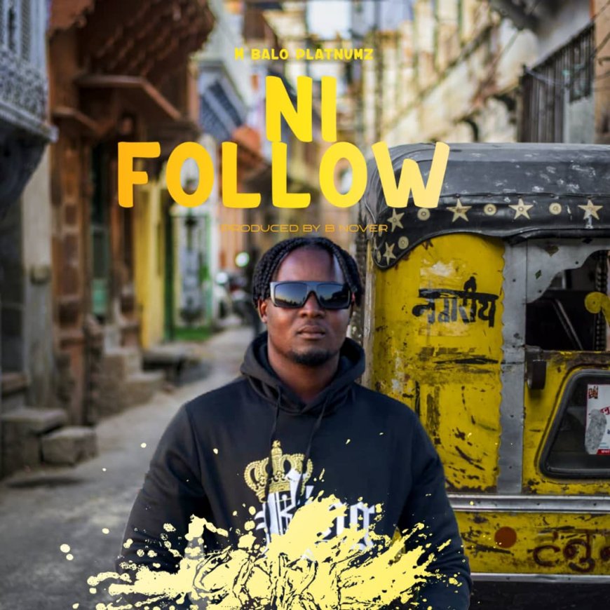 New Audio | M Balo Platnumz - Ni Follow | Download Mp3